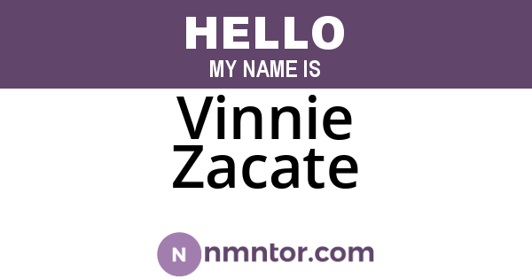 Vinnie Zacate