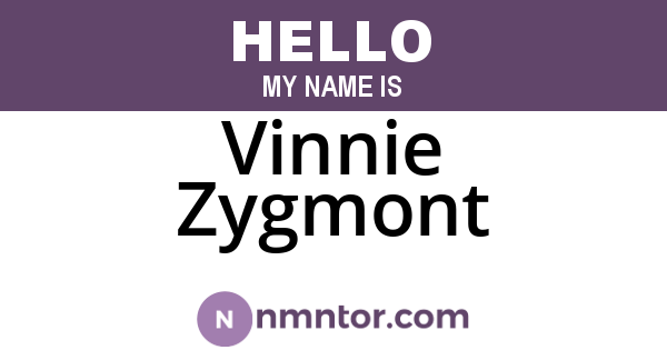 Vinnie Zygmont