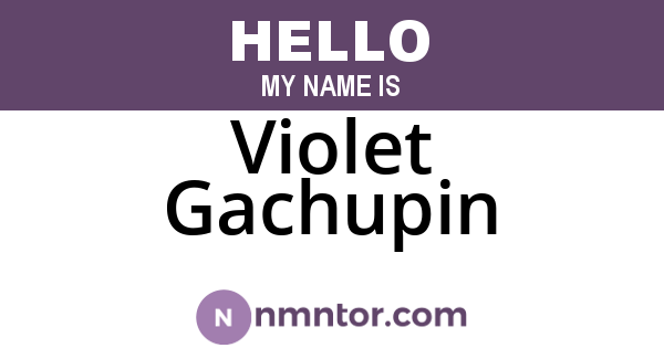 Violet Gachupin
