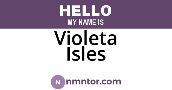 Violeta Isles