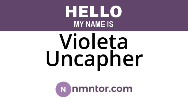 Violeta Uncapher