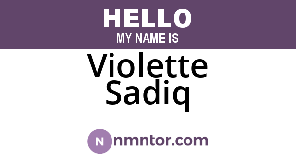 Violette Sadiq