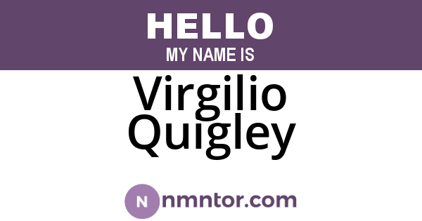 Virgilio Quigley