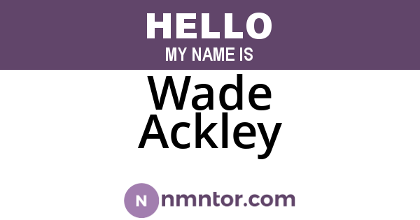 Wade Ackley