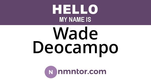 Wade Deocampo