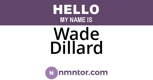 Wade Dillard