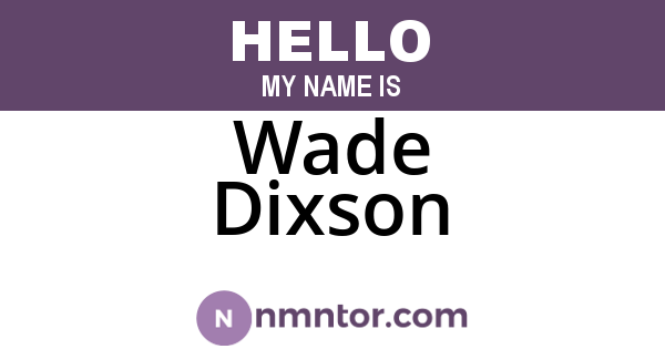 Wade Dixson