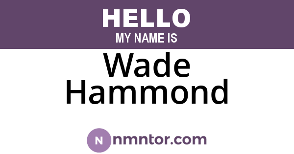 Wade Hammond