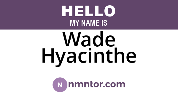 Wade Hyacinthe