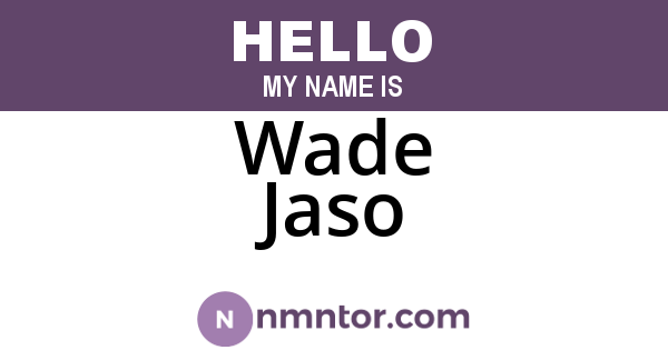 Wade Jaso