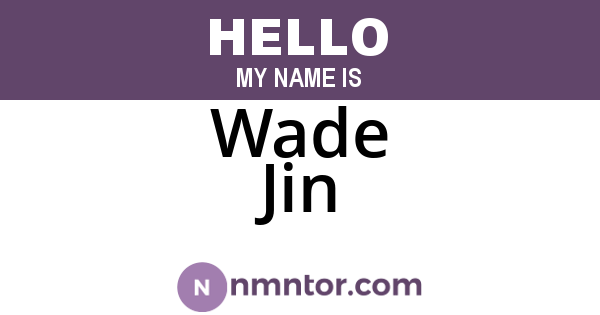 Wade Jin