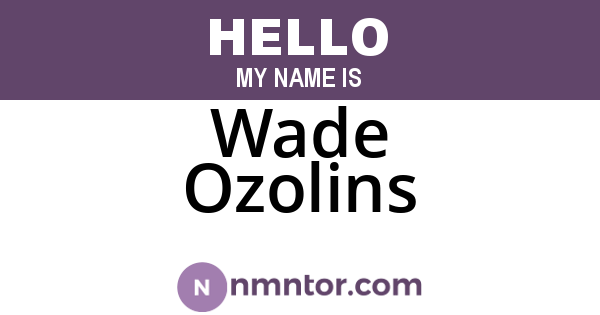 Wade Ozolins