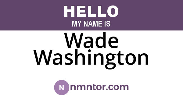 Wade Washington