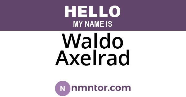 Waldo Axelrad