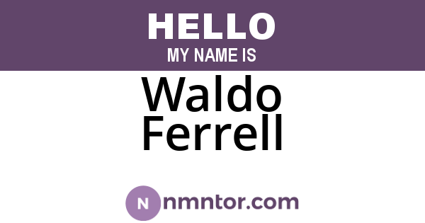 Waldo Ferrell