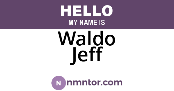 Waldo Jeff