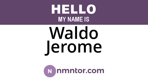 Waldo Jerome