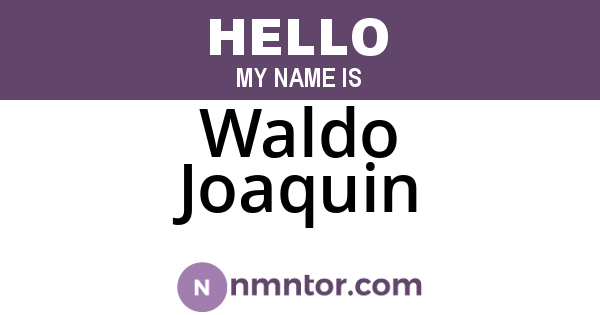Waldo Joaquin