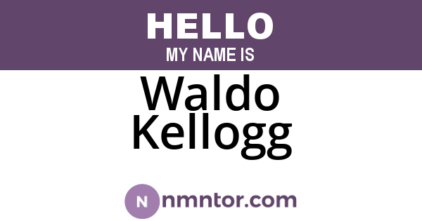 Waldo Kellogg