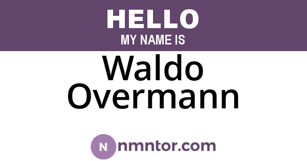Waldo Overmann