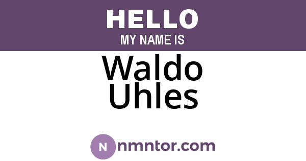 Waldo Uhles