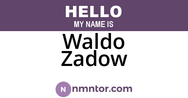 Waldo Zadow