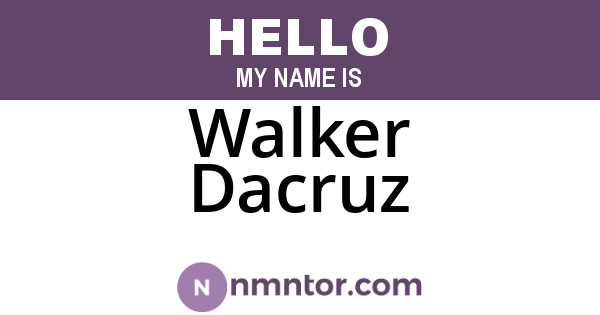 Walker Dacruz
