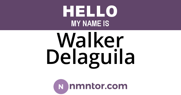 Walker Delaguila