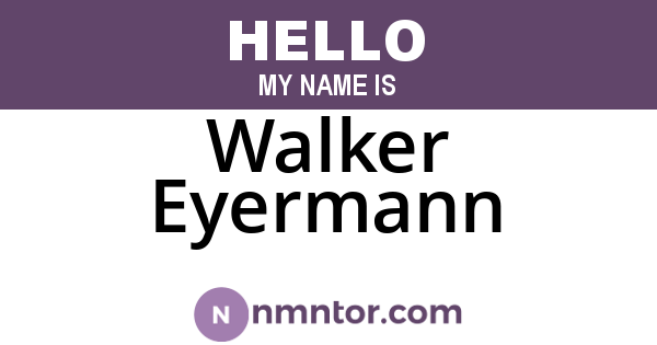 Walker Eyermann