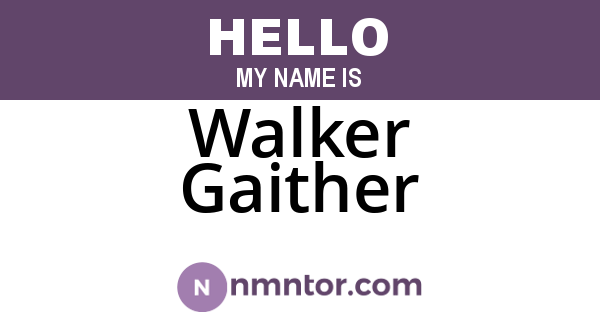 Walker Gaither