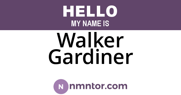 Walker Gardiner