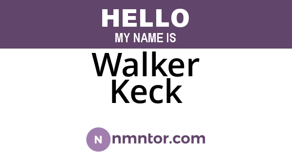 Walker Keck