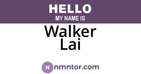 Walker Lai