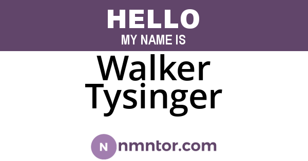 Walker Tysinger