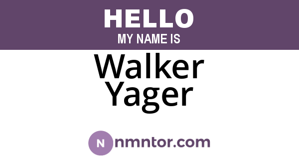 Walker Yager