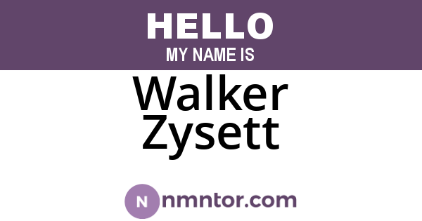 Walker Zysett