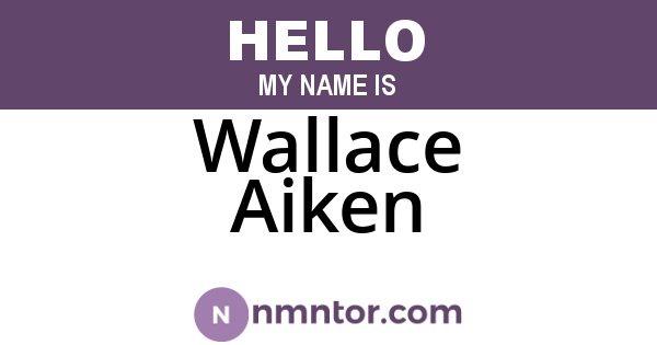 Wallace Aiken