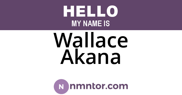 Wallace Akana
