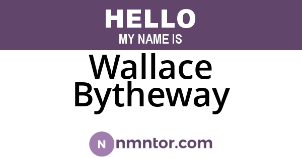 Wallace Bytheway