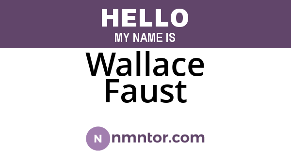 Wallace Faust
