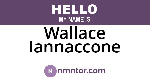 Wallace Iannaccone