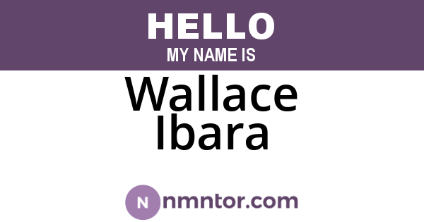 Wallace Ibara