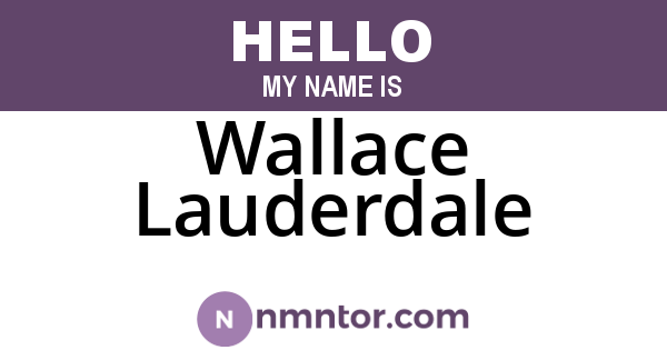 Wallace Lauderdale