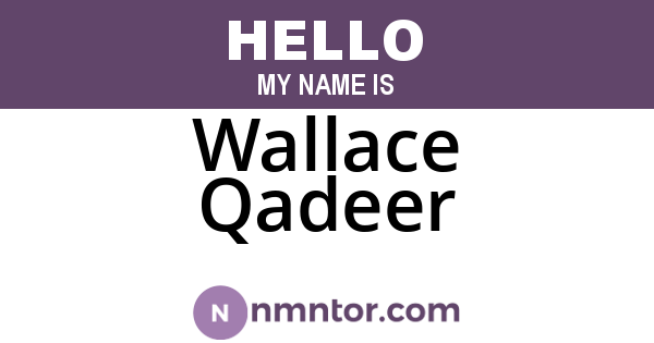 Wallace Qadeer