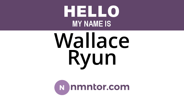 Wallace Ryun