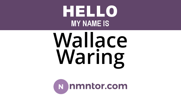 Wallace Waring