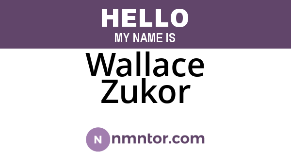 Wallace Zukor