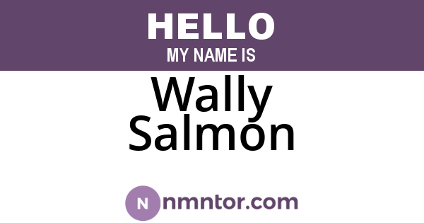 Wally Salmon