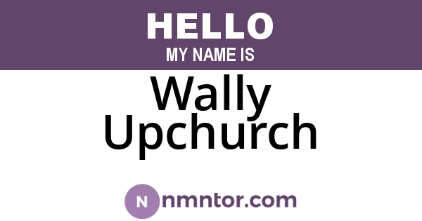 Wally Upchurch