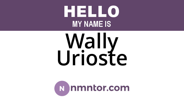 Wally Urioste